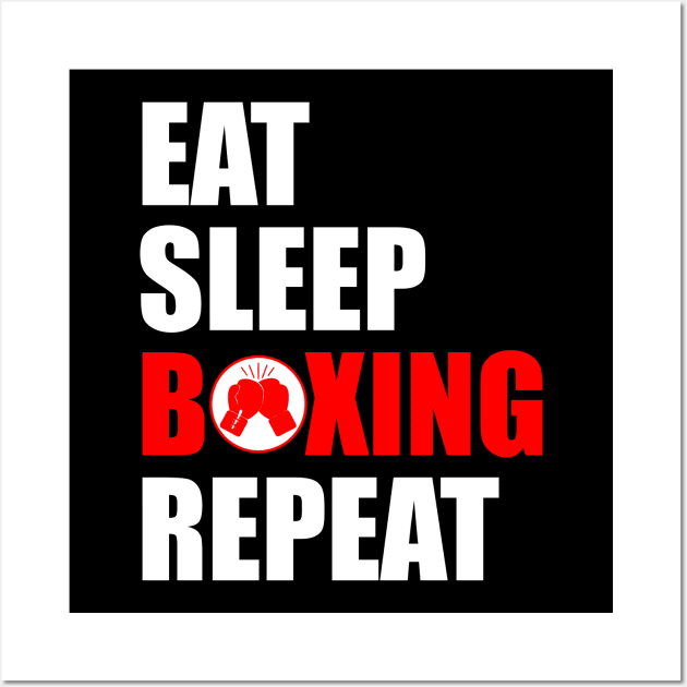 Eat sleep boxing repeat Wall Art by Typography Dose